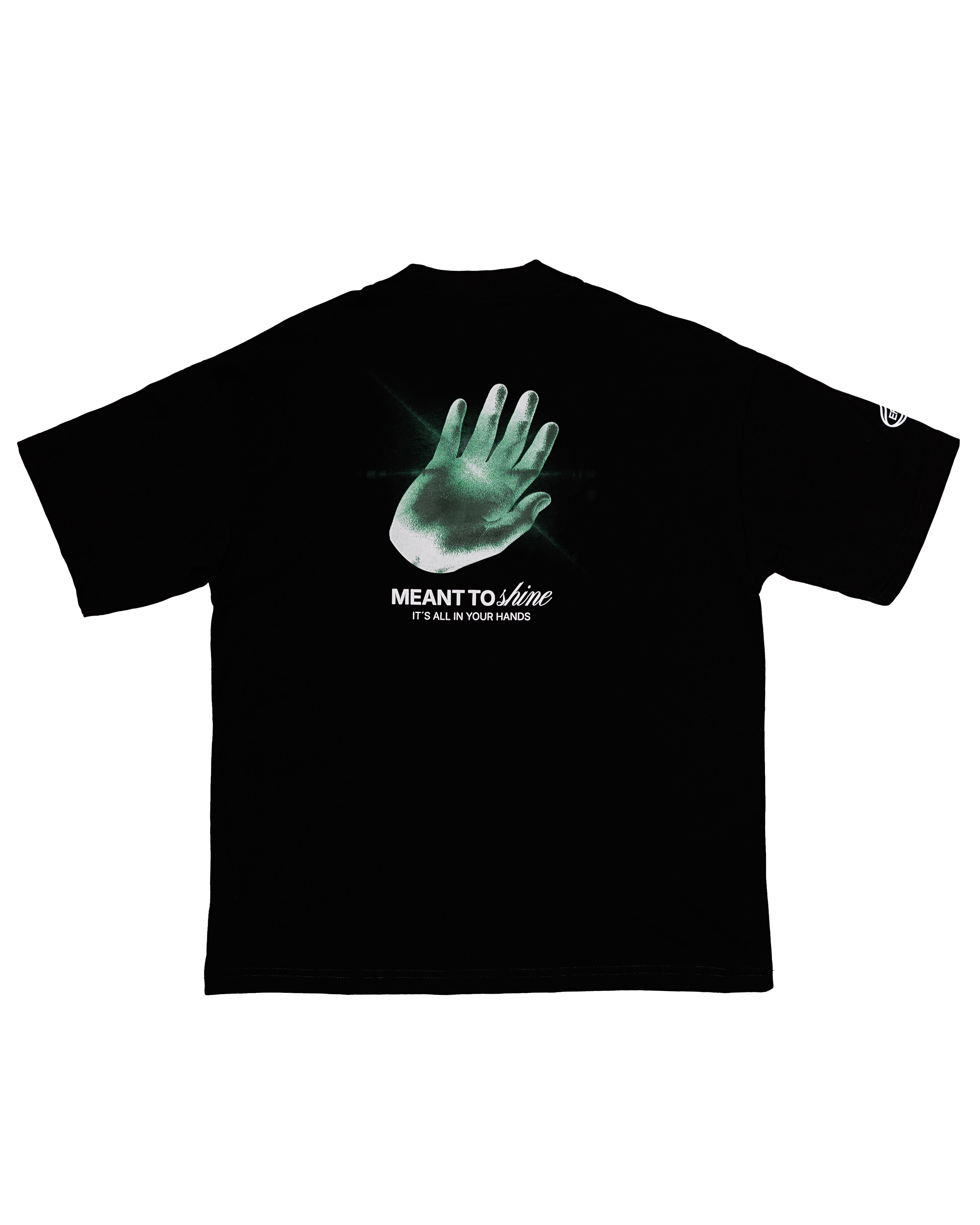 MEANT TO SHINE T-Shirt Black